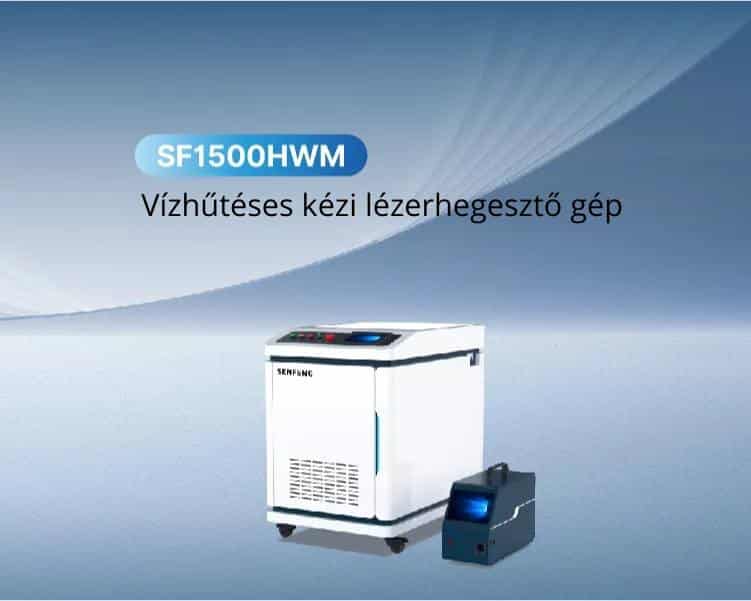 Senfeng SF1500HWM vízhűtéses lézerhegesztő gép